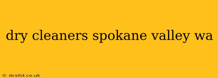 dry cleaners spokane valley wa