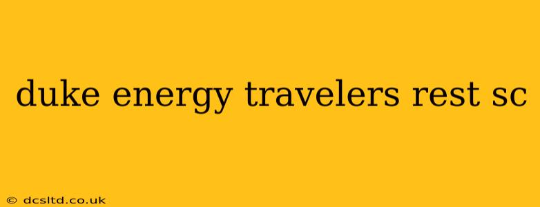 duke energy travelers rest sc
