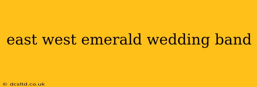 east west emerald wedding band