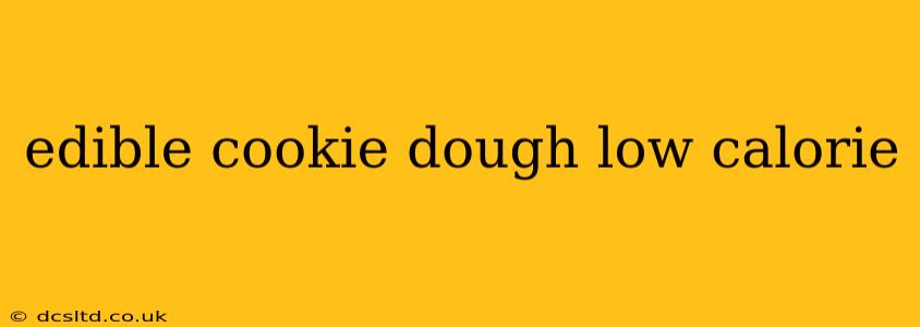 edible cookie dough low calorie