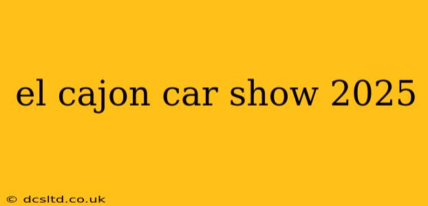 el cajon car show 2025