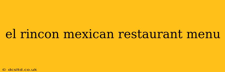 el rincon mexican restaurant menu