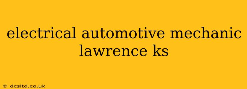 electrical automotive mechanic lawrence ks