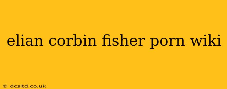 elian corbin fisher porn wiki