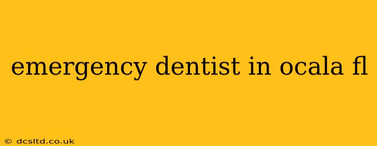 emergency dentist in ocala fl