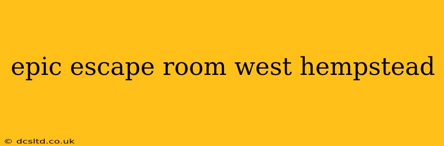 epic escape room west hempstead