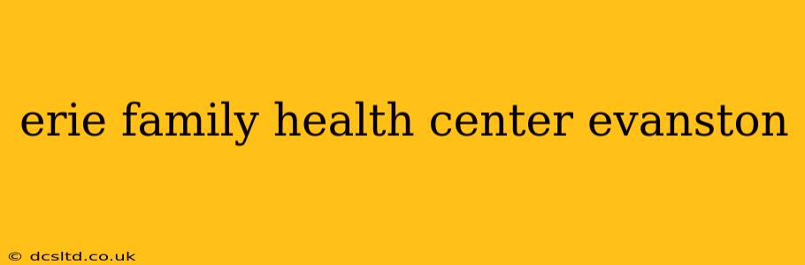erie family health center evanston