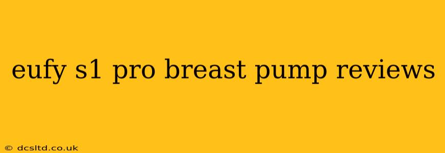eufy s1 pro breast pump reviews