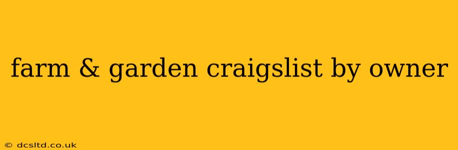 farm & garden craigslist by owner