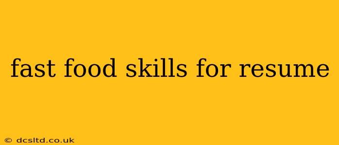 fast food skills for resume