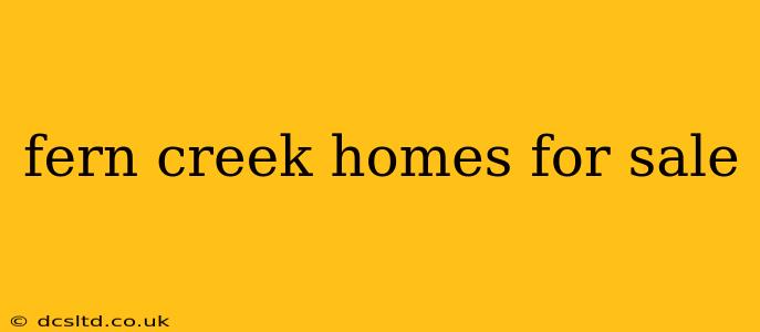 fern creek homes for sale