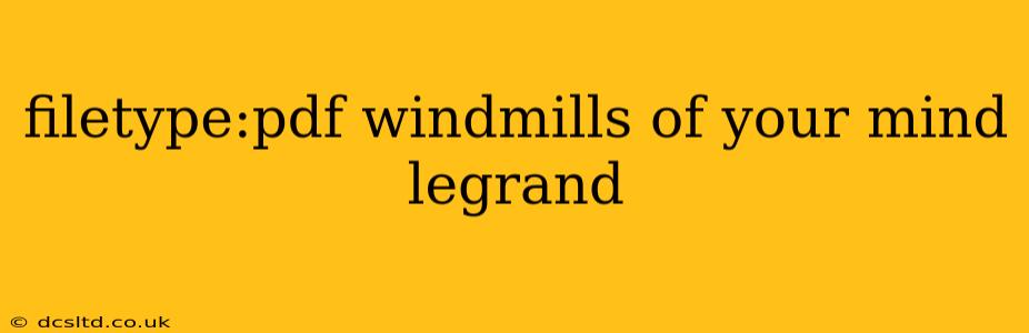filetype:pdf windmills of your mind legrand