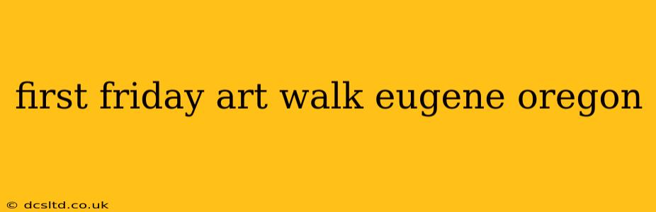 first friday art walk eugene oregon