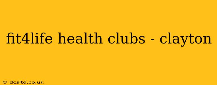 fit4life health clubs - clayton