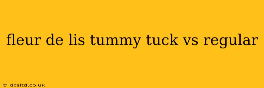 fleur de lis tummy tuck vs regular