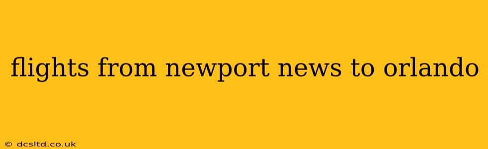 flights from newport news to orlando