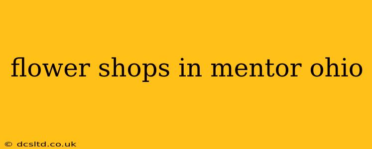 flower shops in mentor ohio