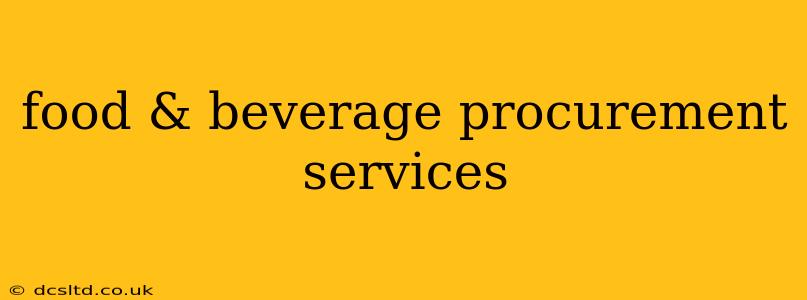 food & beverage procurement services