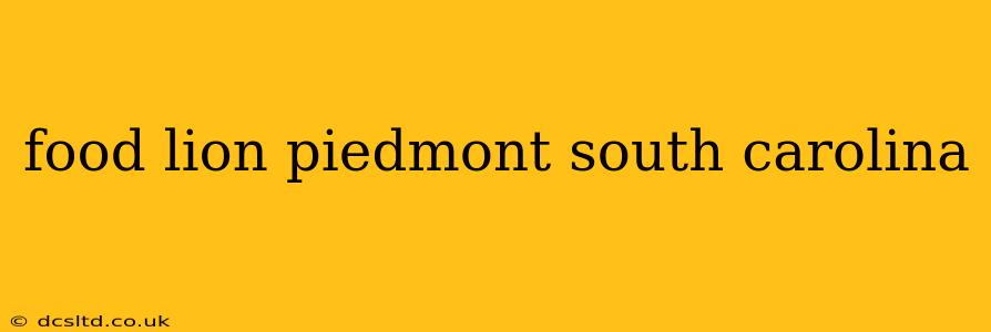food lion piedmont south carolina