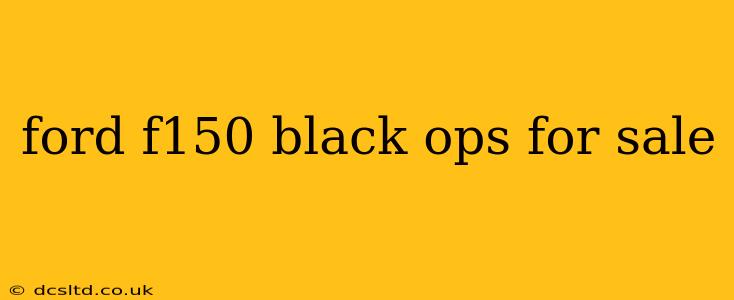 ford f150 black ops for sale