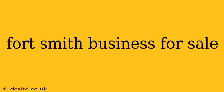 fort smith business for sale