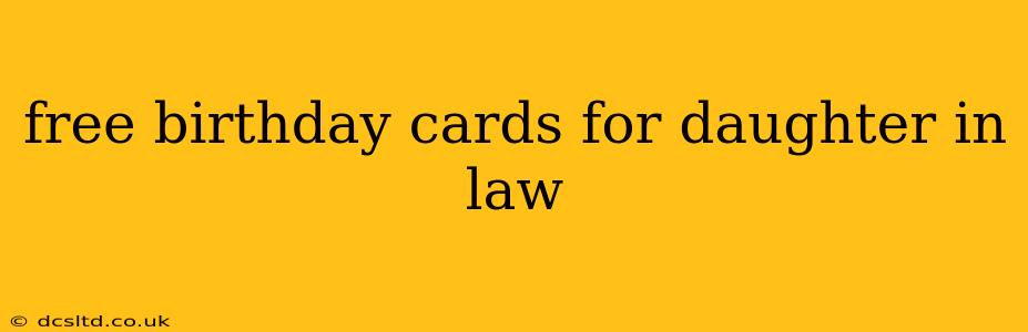 free birthday cards for daughter in law