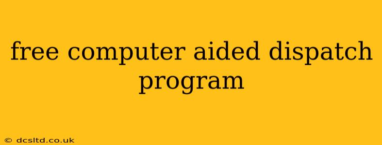 free computer aided dispatch program
