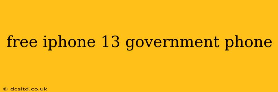 free iphone 13 government phone