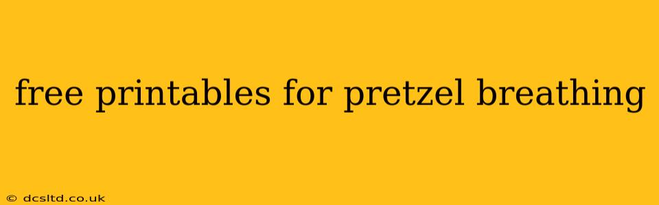 free printables for pretzel breathing
