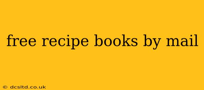 free recipe books by mail