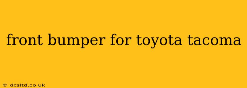front bumper for toyota tacoma