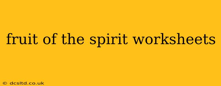 fruit of the spirit worksheets