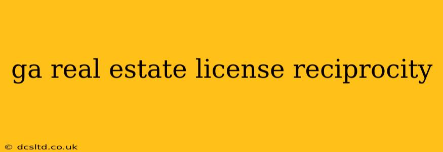 ga real estate license reciprocity