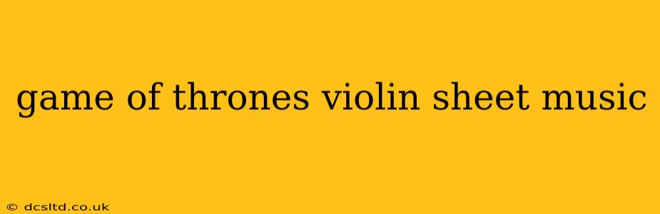 game of thrones violin sheet music