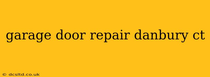 garage door repair danbury ct