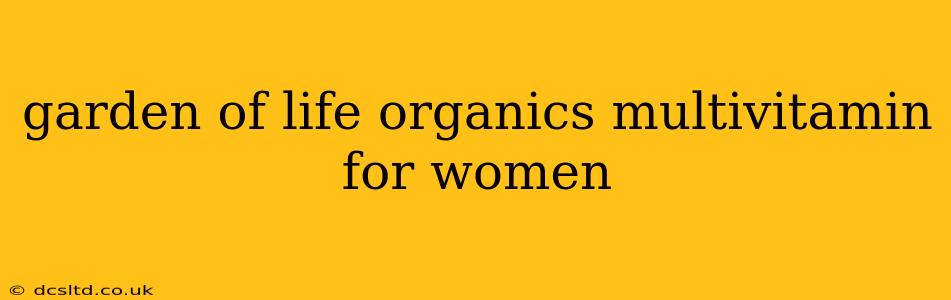 garden of life organics multivitamin for women