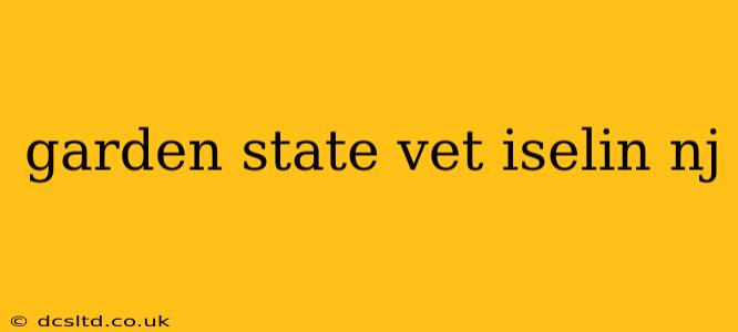garden state vet iselin nj