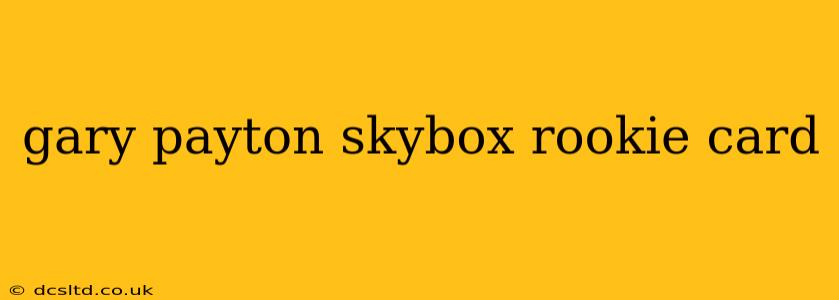 gary payton skybox rookie card