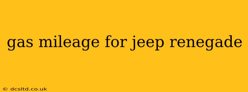 gas mileage for jeep renegade
