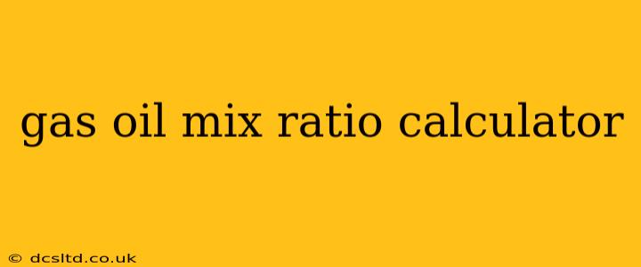 gas oil mix ratio calculator