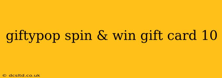 giftypop spin & win gift card 10