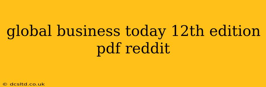 global business today 12th edition pdf reddit