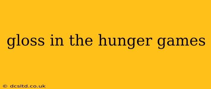 gloss in the hunger games