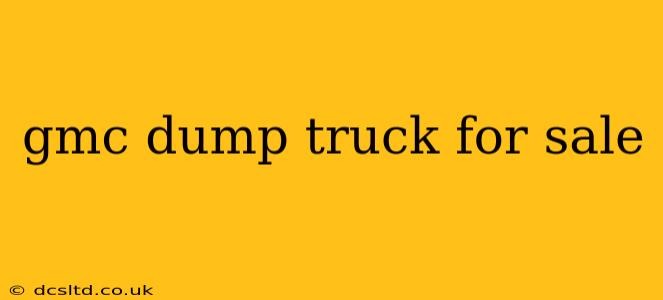 gmc dump truck for sale