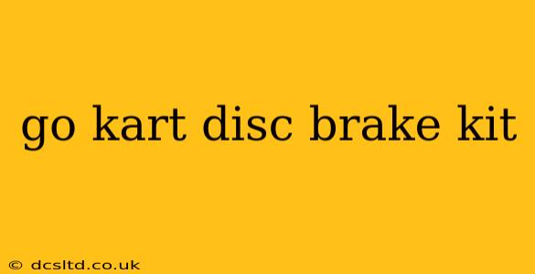 go kart disc brake kit