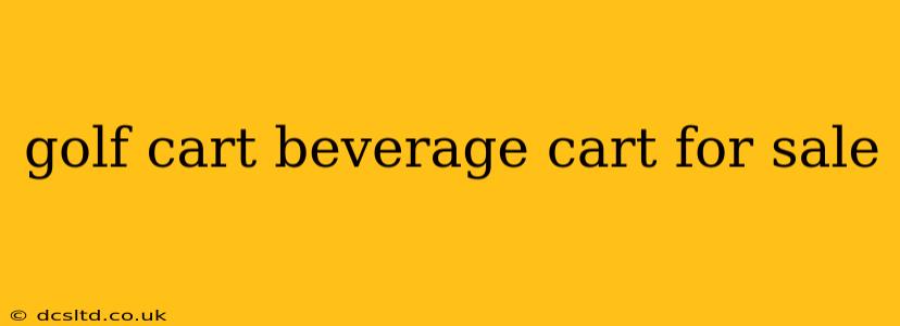 golf cart beverage cart for sale