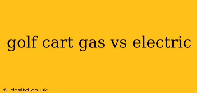 golf cart gas vs electric