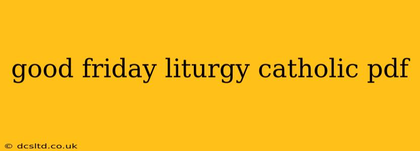 good friday liturgy catholic pdf