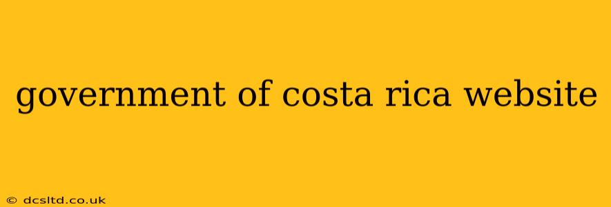 government of costa rica website