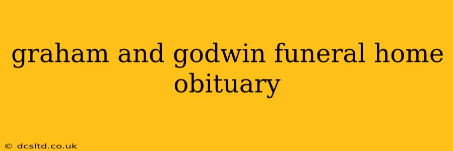 graham and godwin funeral home obituary